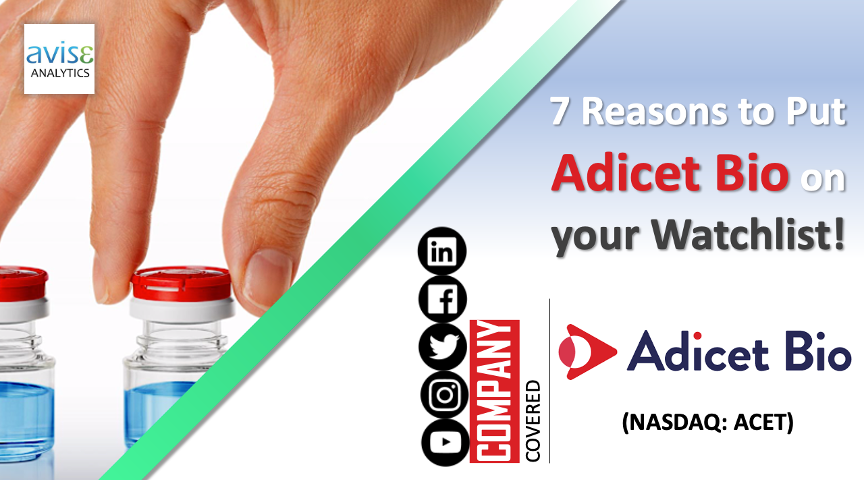 7 Reasons to Put Adicet Bio on your Watchlist!