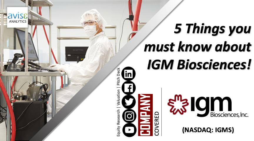 5 Things you must know about IGM Biosciences!