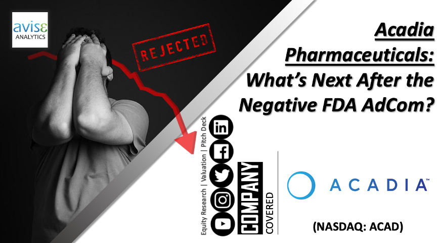 Acadia Pharmaceuticals: What’s Next after the Negative FDA AdCom?