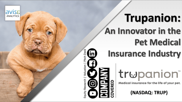 Trupanion: An Innovator in the Pet Medical Insurance Industry
