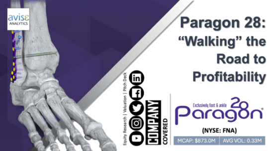 Paragon 28: “Walking” the Road to Profitability